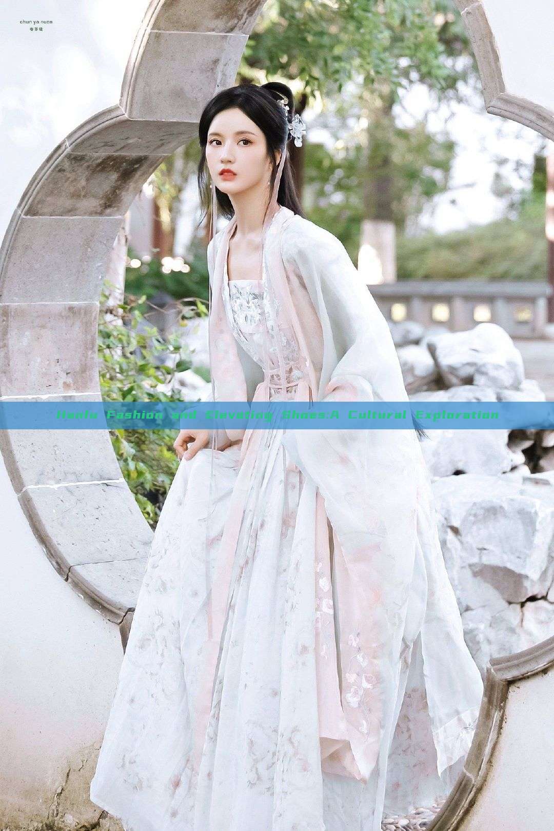 Hanfu Fashion and Elevating Shoes:A Cultural Exploration