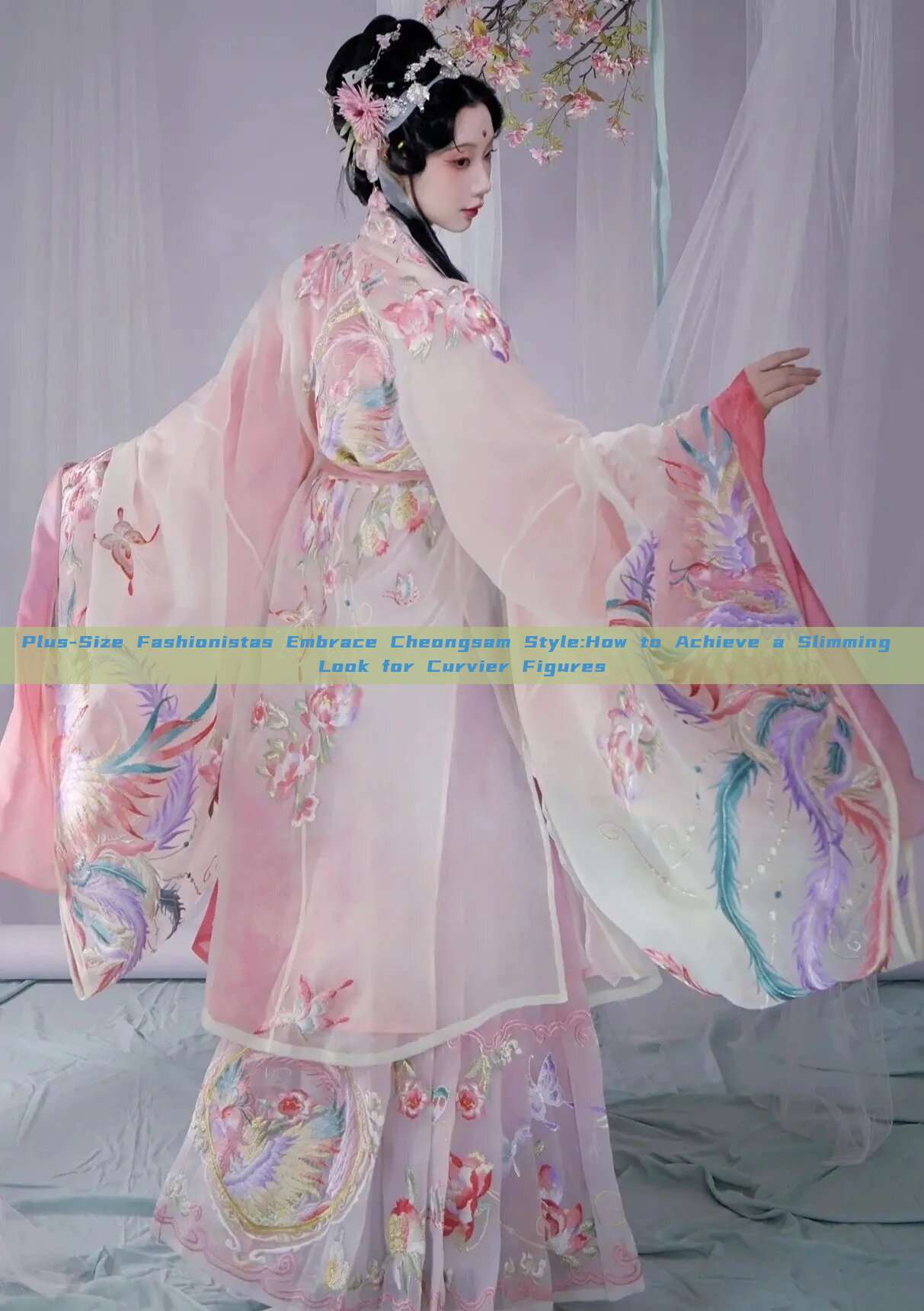 Plus-Size Fashionistas Embrace Cheongsam Style:How to Achieve a Slimming Look for Curvier Figures Plus-Size Fashionistas Embrace Cheongsam Style:How to Achieve a Slimming Look for Curvier Figures