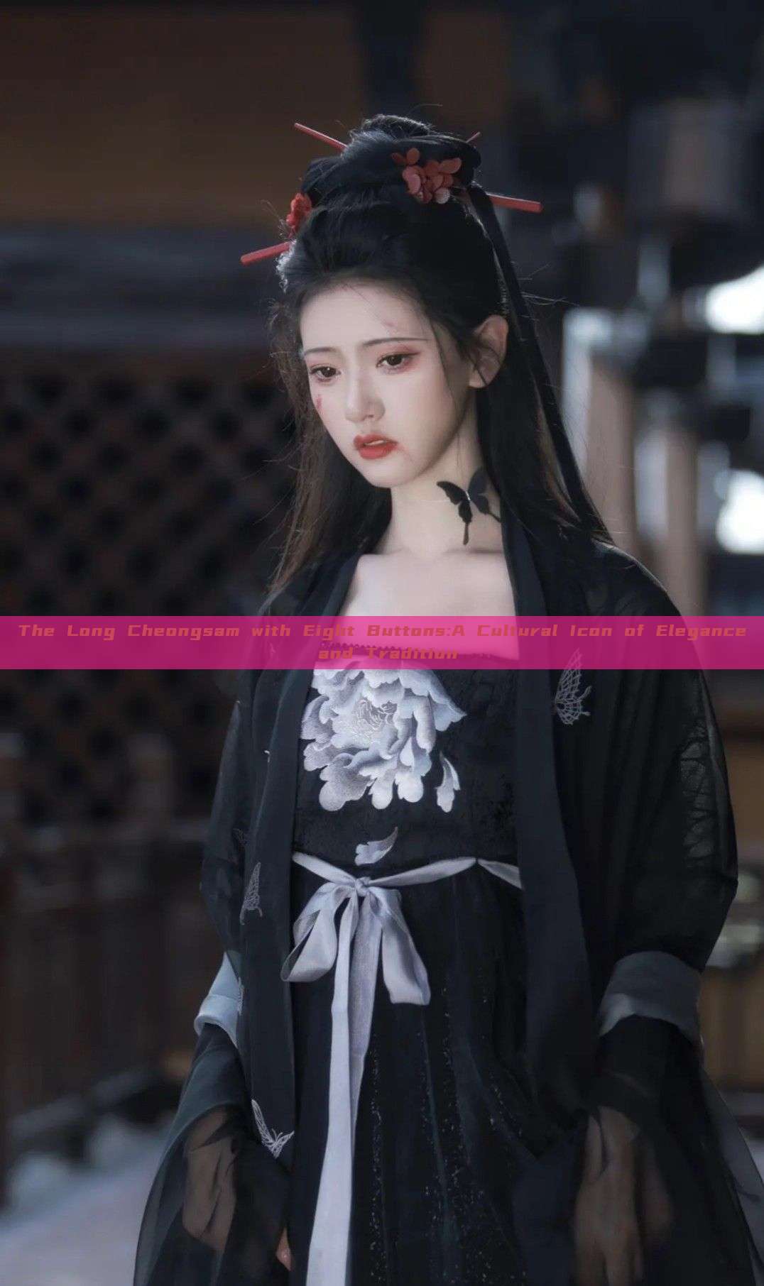 The Long Cheongsam with Eight Buttons:A Cultural Icon of Elegance and Tradition The Long Cheongsam with Eight Buttons:A Cultural Icon of Elegance and Tradition