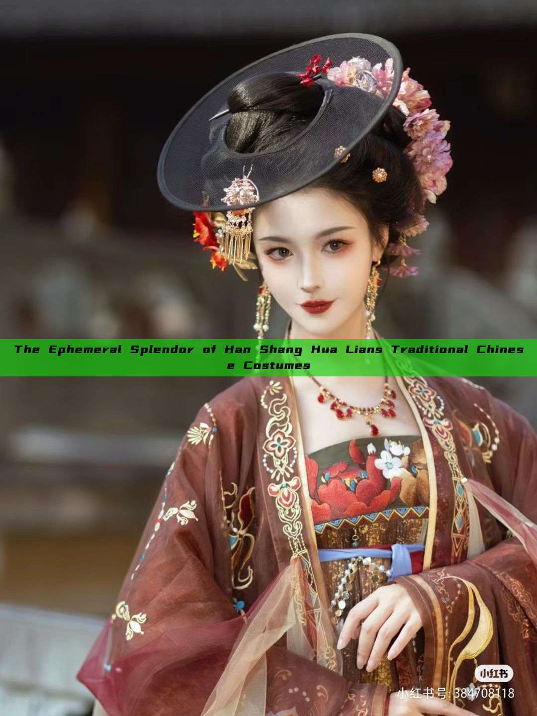 The Ephemeral Splendor of Han Shang Hua Lians Traditional Chinese Costumes