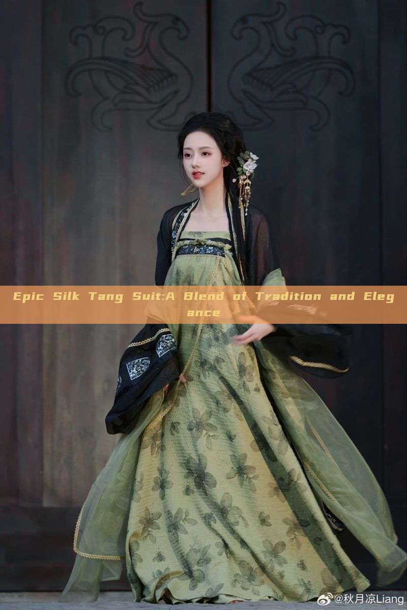 Epic Silk Tang Suit:A Blend of Tradition and Elegance Epic Silk Tang Suit:A Blend of Tradition and Elegance