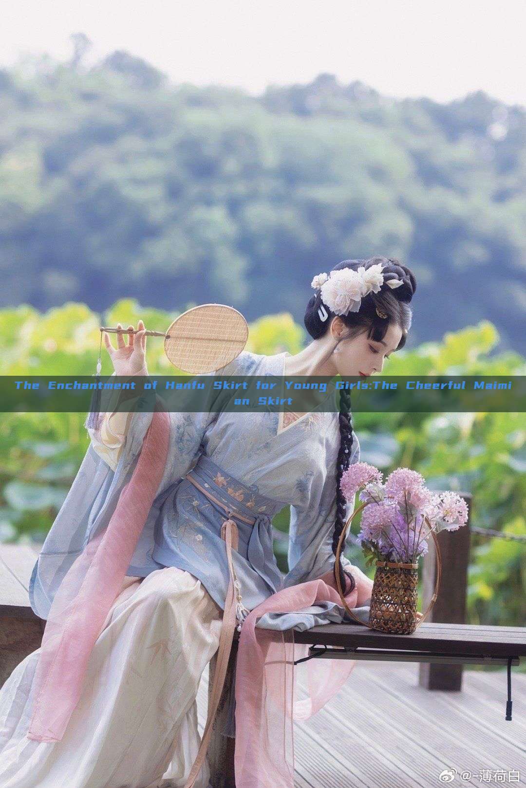 The Enchantment of Hanfu Skirt for Young Girls:The Cheerful Maimian Skirt The Enchantment of Hanfu Skirt for Young Girls:The Cheerful Maimian Skirt