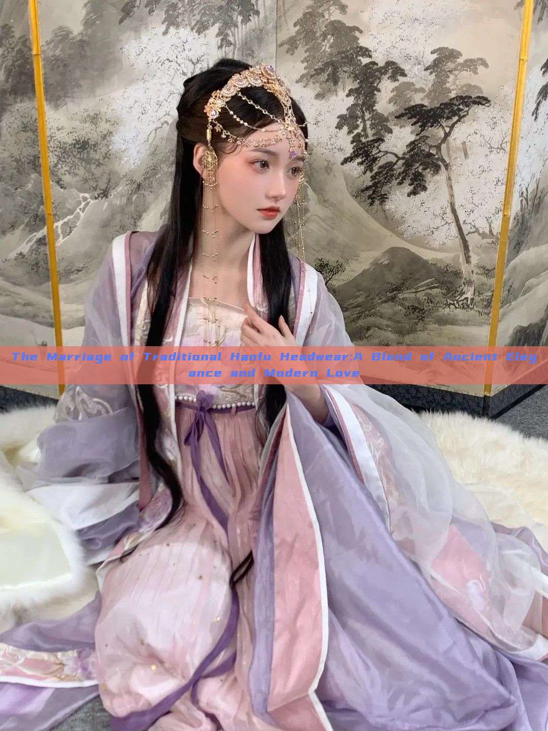 The Marriage of Traditional Hanfu Headwear:A Blend of Ancient Elegance and Modern Love The Marriage of Traditional Hanfu Headwear:A Blend of Ancient Elegance and Modern Love