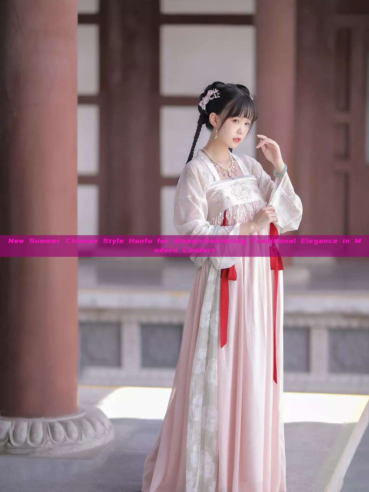 New Summer Chinese Style Hanfu for Women:Embracing Traditional Elegance in Modern Comfort New Summer Chinese Style Hanfu for Women:Embracing Traditional Elegance in Modern Comfort