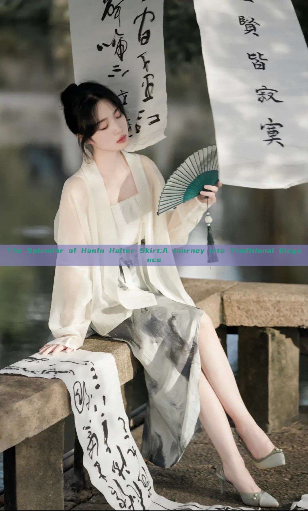 The Splendor of Hanfu Halter Skirt:A Journey into Traditional Elegance The Splendor of Hanfu Halter Skirt:A Journey into Traditional Elegance