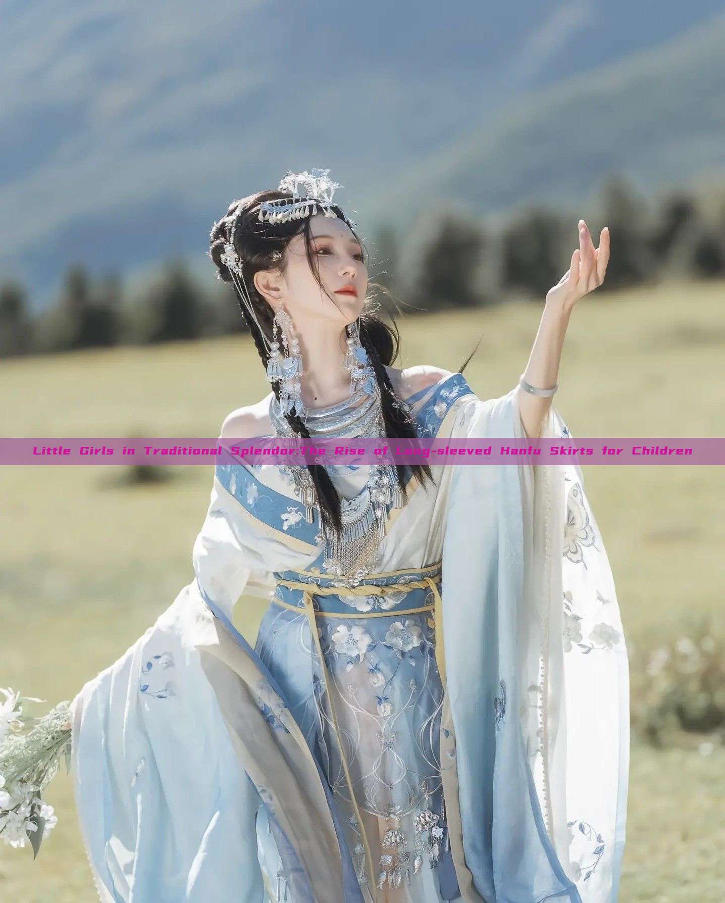 Little Girls in Traditional Splendor:The Rise of Long-sleeved Hanfu Skirts for Children
