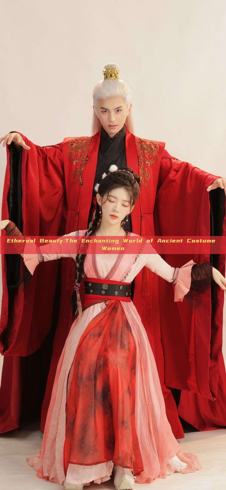 Ethereal Beauty:The Enchanting World of Ancient Costume Women Ethereal Beauty:The Enchanting World of Ancient Costume Women