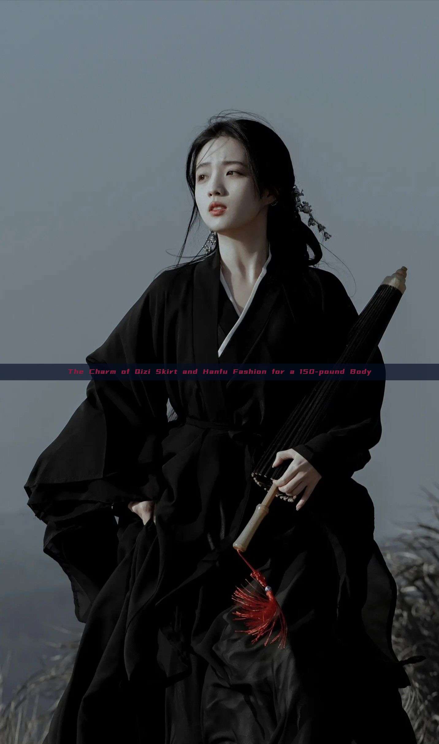 The Charm of Qizi Skirt and Hanfu Fashion for a 150-pound Body The Charm of Qizi Skirt and Hanfu Fashion for a 150-pound Body