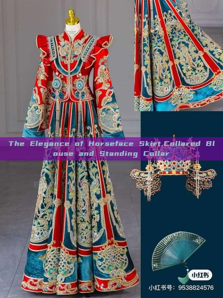 The Elegance of Horseface Skirt,Collared Blouse and Standing Collar