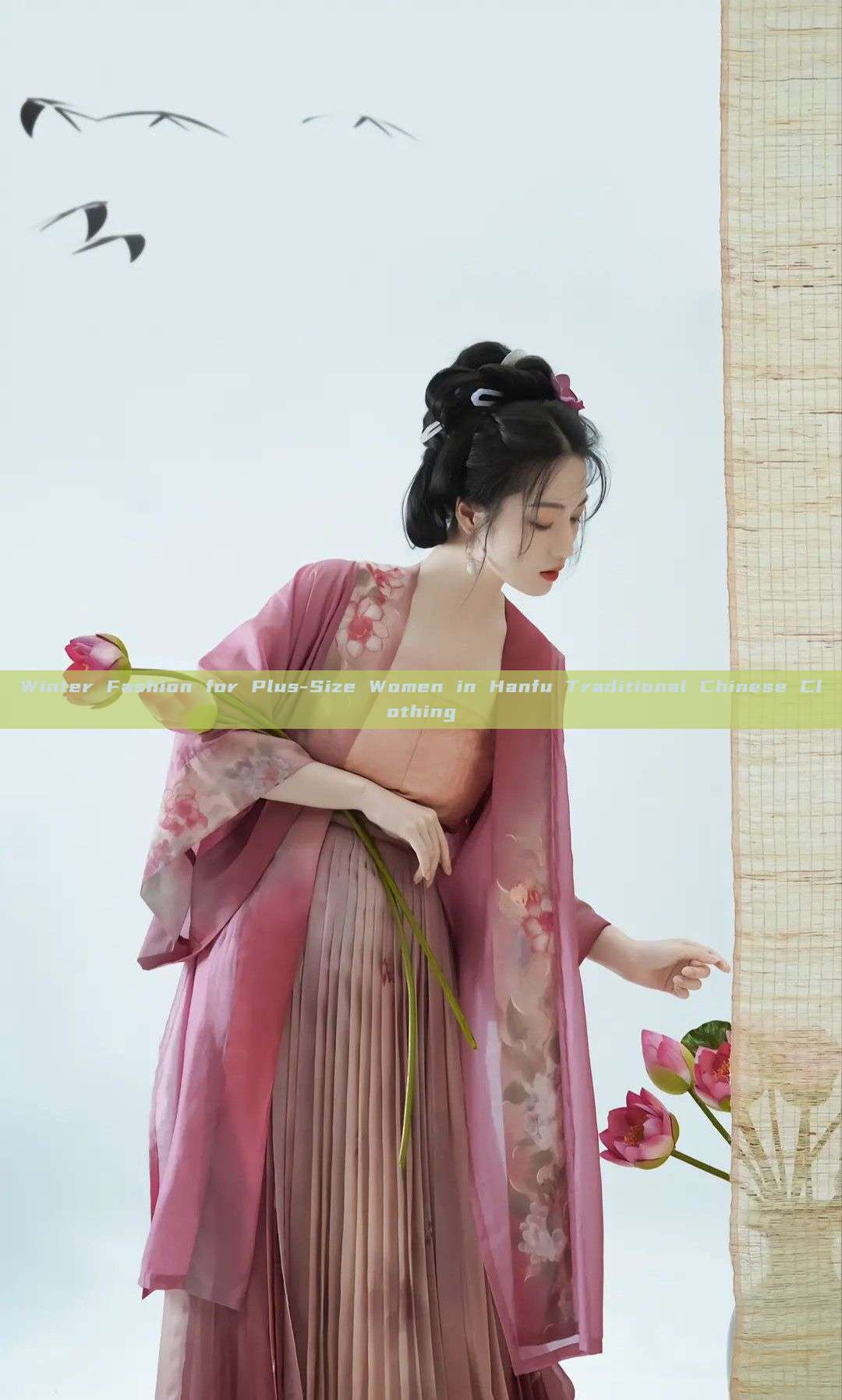Winter Fashion for Plus-Size Women in Hanfu Traditional Chinese Clothing Winter Fashion for Plus-Size Women in Hanfu Traditional Chinese Clothing