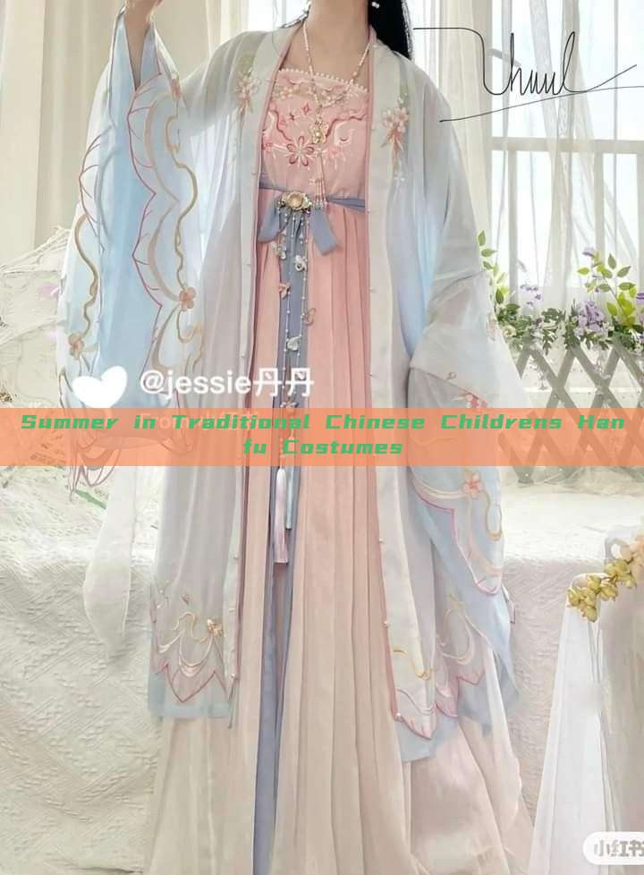 Summer in Traditional Chinese Childrens Hanfu Costumes