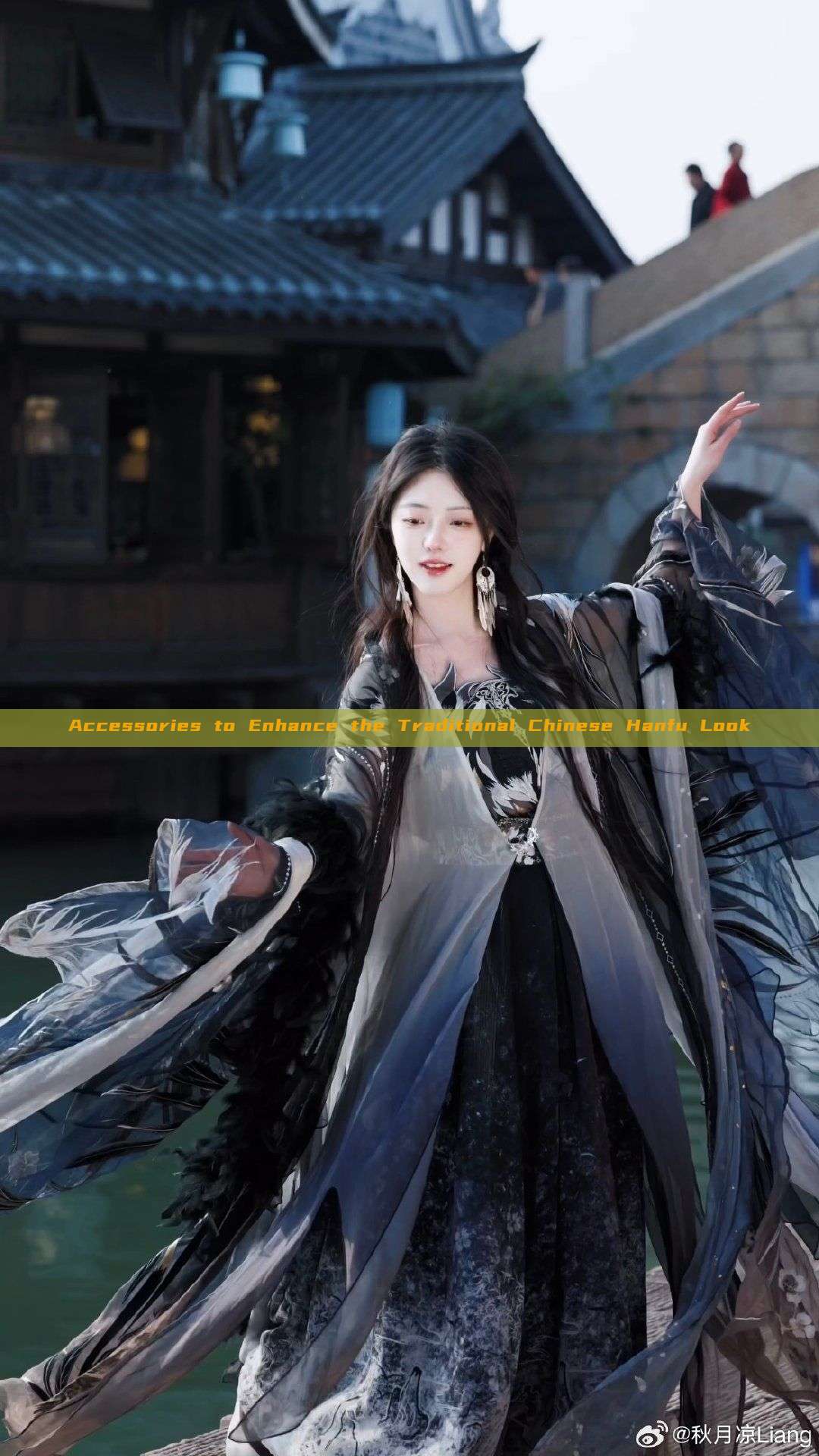 Accessories to Enhance the Traditional Chinese Hanfu Look Accessories to Enhance the Traditional Chinese Hanfu Look