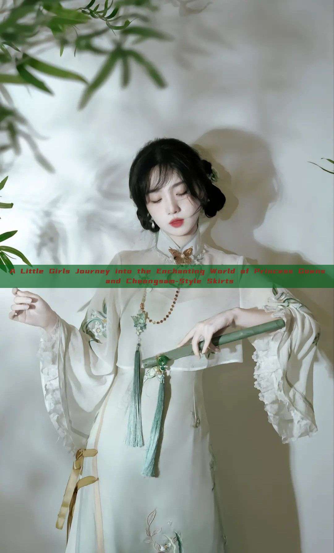 A Little Girls Journey into the Enchanting World of Princess Gowns and Cheongsam-Style Skirts A Little Girls Journey into the Enchanting World of Princess Gowns and Cheongsam-Style Skirts