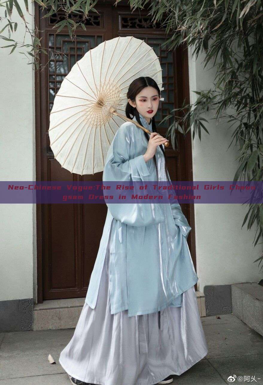 Neo-Chinese Vogue:The Rise of Traditional Girls Cheongsam Dress in Modern Fashion Neo-Chinese Vogue:The Rise of Traditional Girls Cheongsam Dress in Modern Fashion