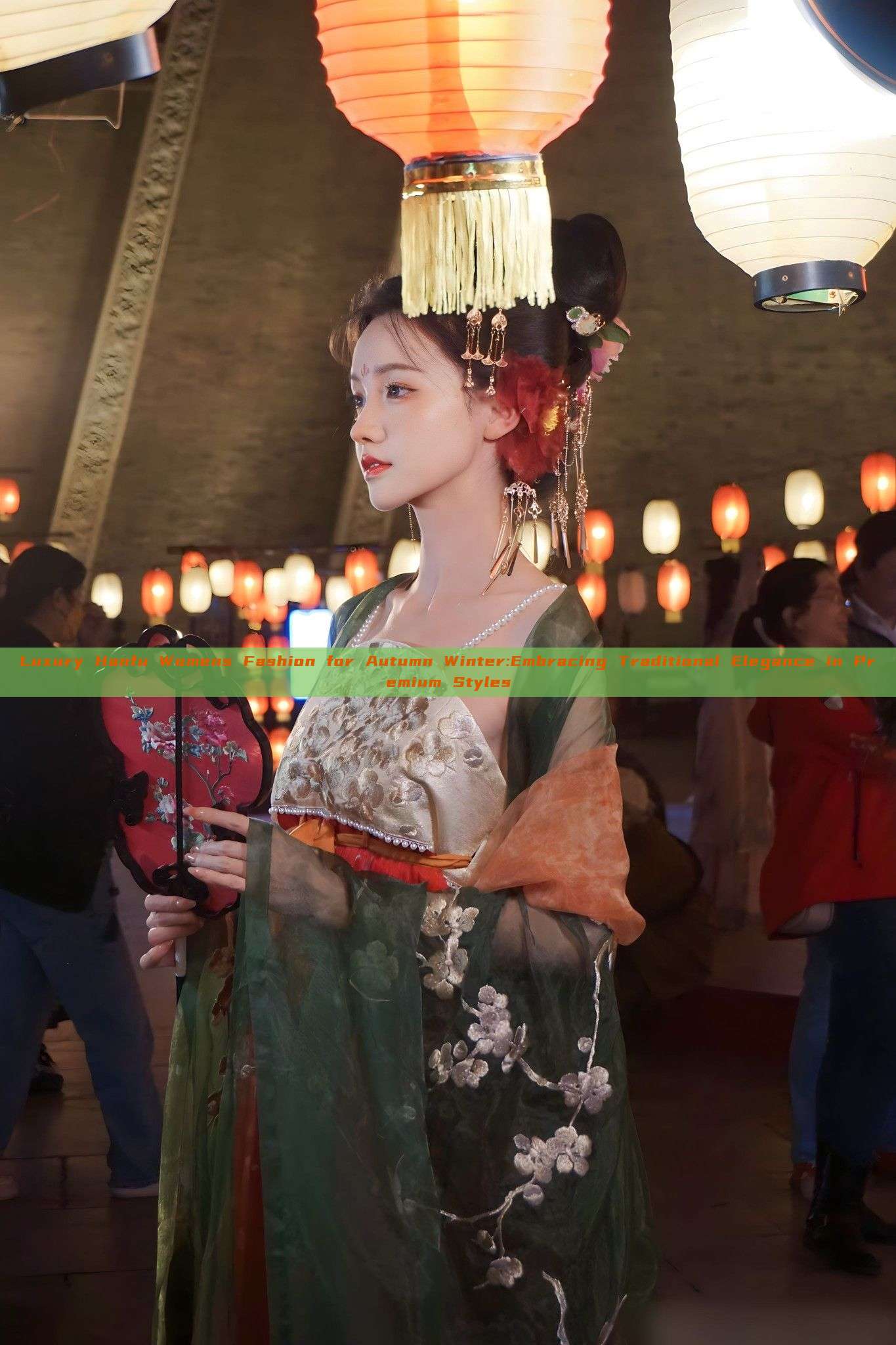 Luxury Hanfu Womens Fashion for Autumn Winter:Embracing Traditional Elegance in Premium Styles