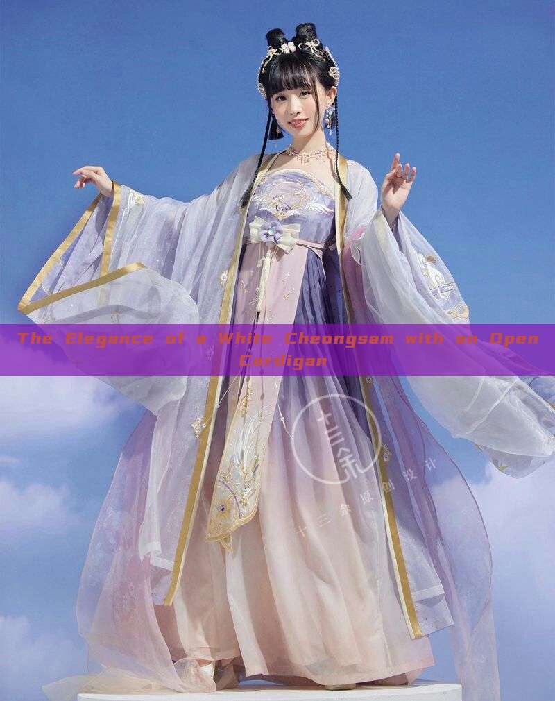The Elegance of a White Cheongsam with an Open Cardigan The Elegance of a White Cheongsam with an Open Cardigan