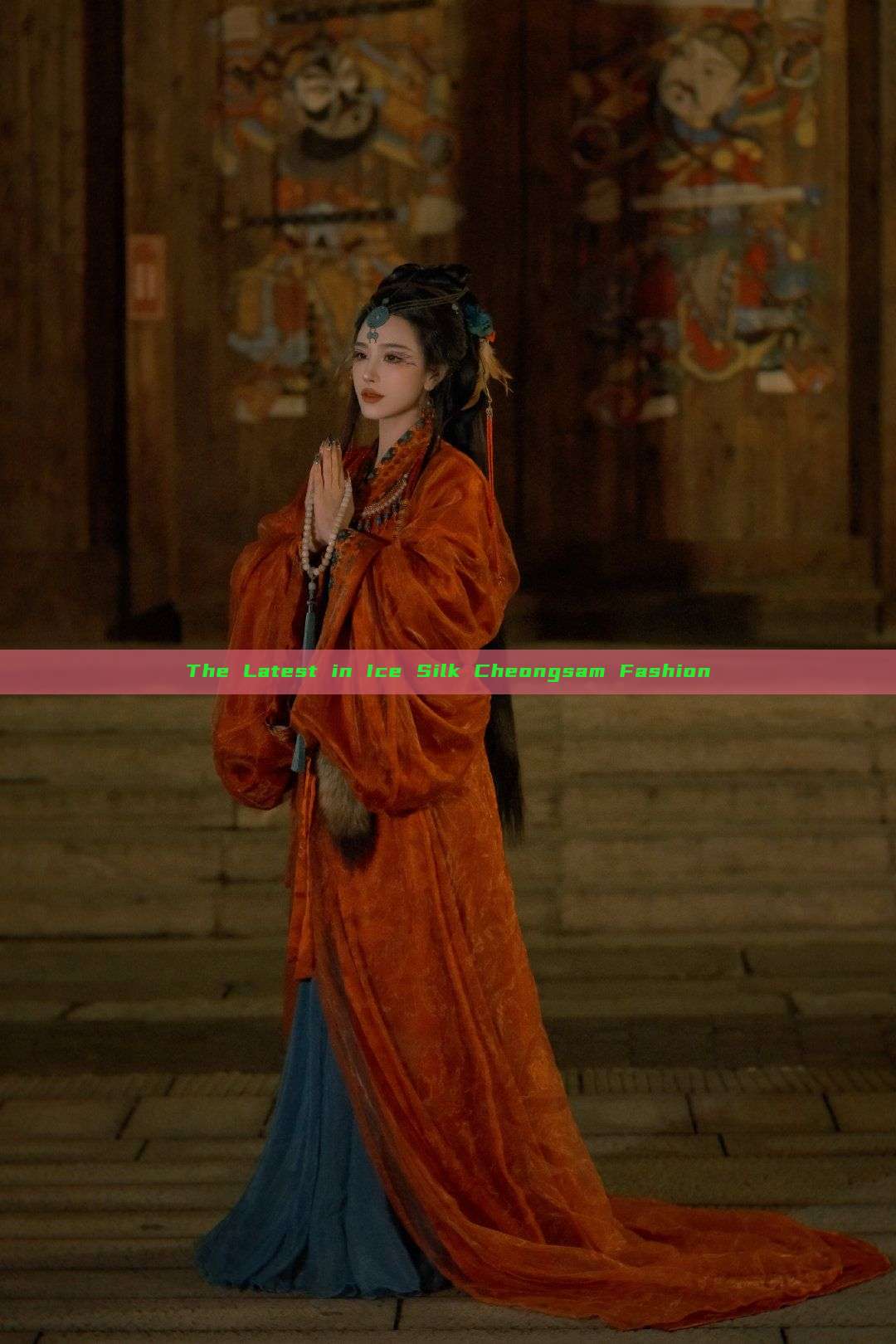The Latest in Ice Silk Cheongsam Fashion The Latest in Ice Silk Cheongsam Fashion