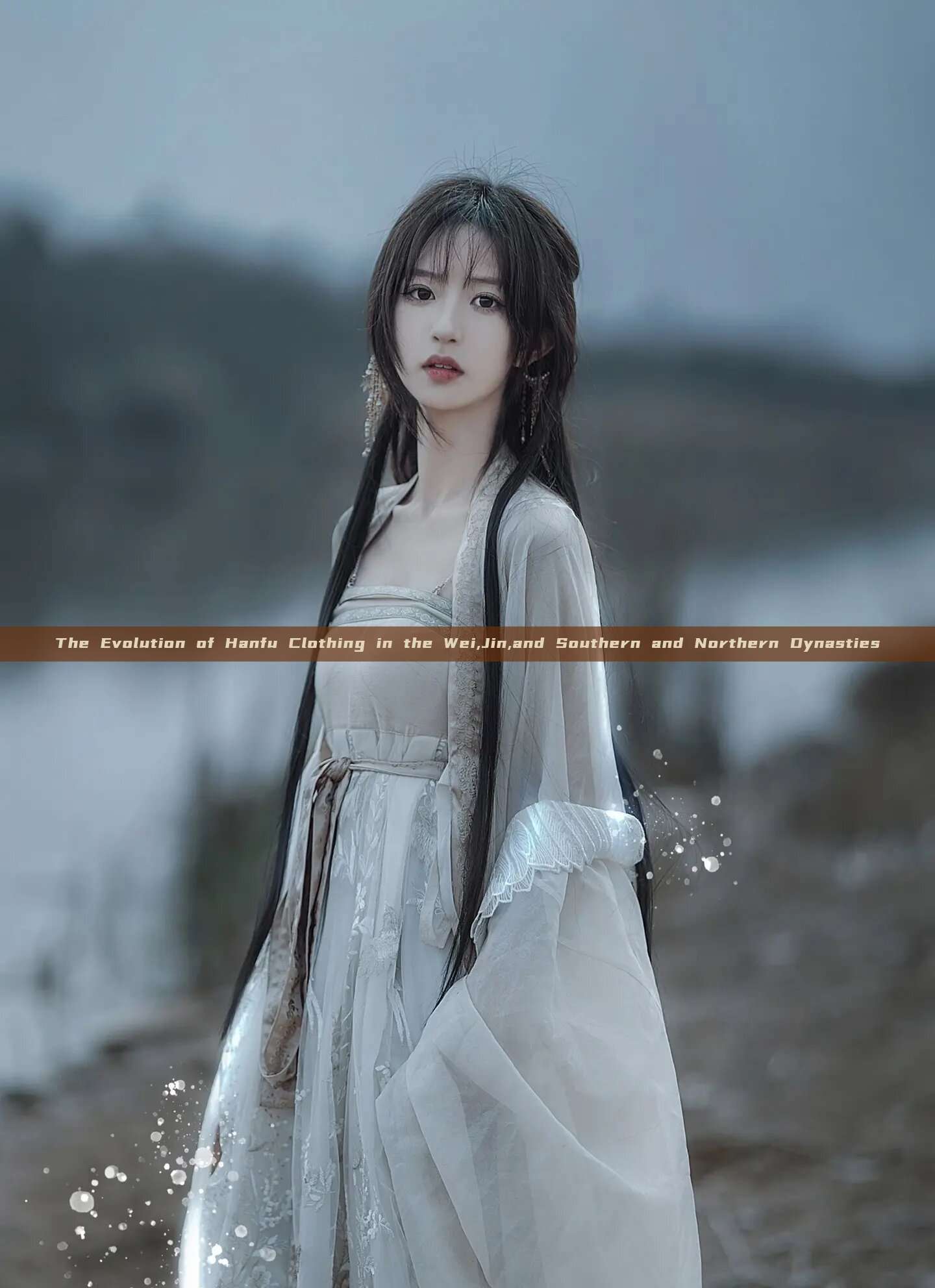 The Evolution of Hanfu Clothing in the Wei,Jin,and Southern and Northern Dynasties The Evolution of Hanfu Clothing in the Wei,Jin,and Southern and Northern Dynasties