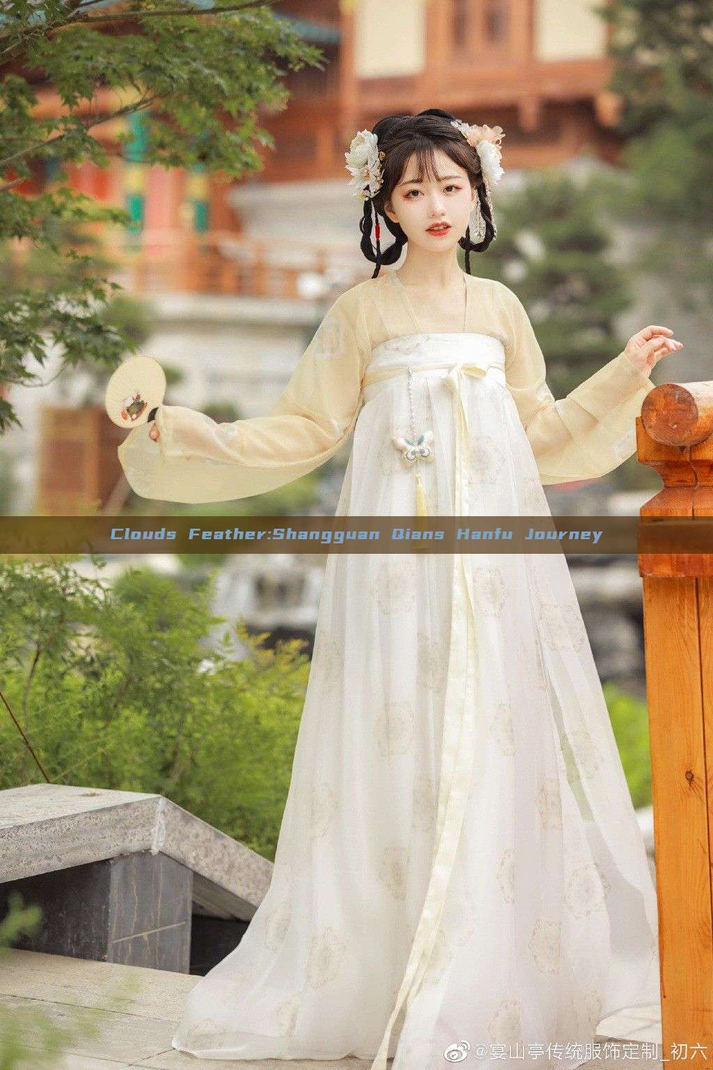 Clouds Feather:Shangguan Qians Hanfu Journey Clouds Feather:Shangguan Qians Hanfu Journey