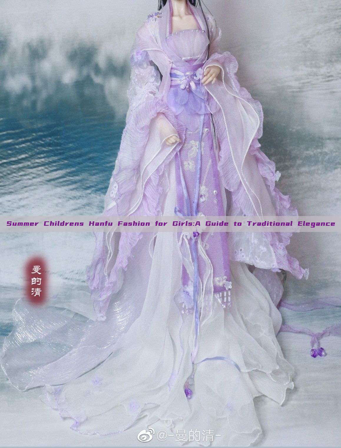 Summer Childrens Hanfu Fashion for Girls:A Guide to Traditional Elegance