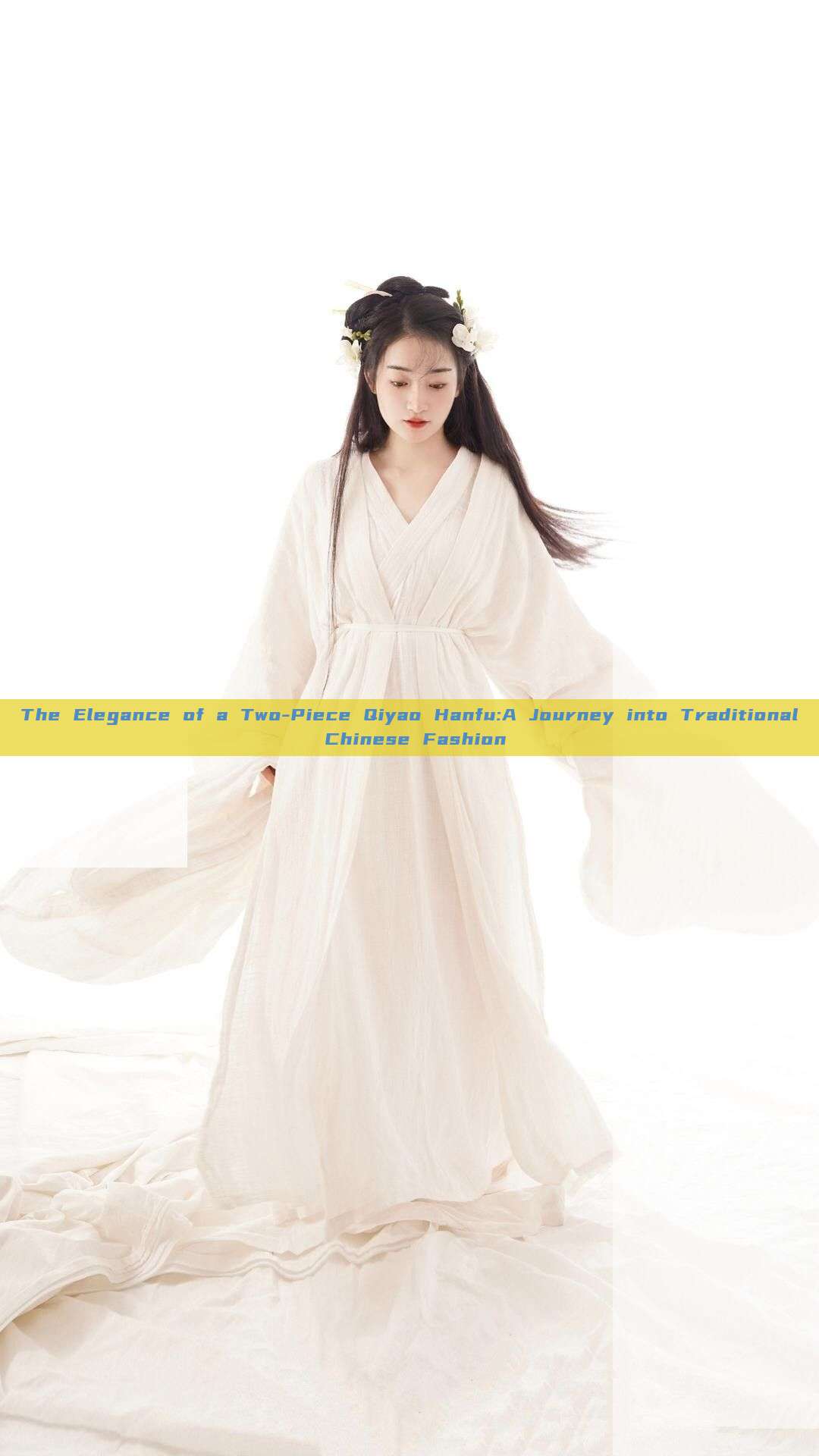 The Elegance of a Two-Piece Qiyao Hanfu:A Journey into Traditional Chinese Fashion