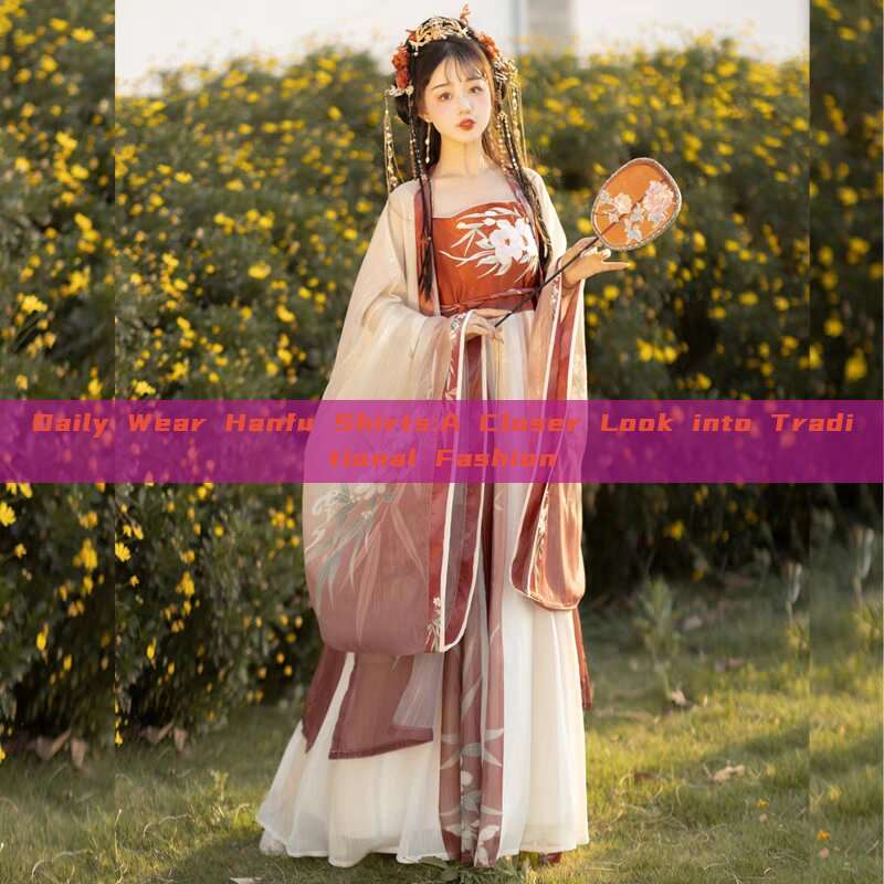 Daily Wear Hanfu Shirts:A Closer Look into Traditional Fashion