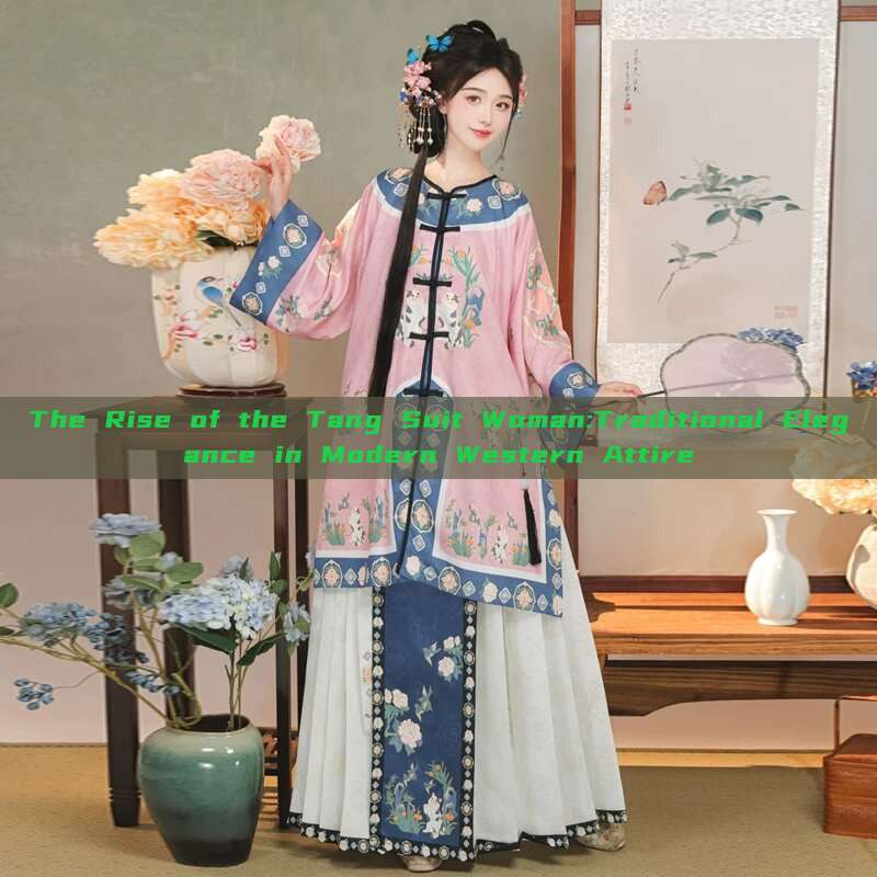 The Rise of the Tang Suit Woman:Traditional Elegance in Modern Western Attire