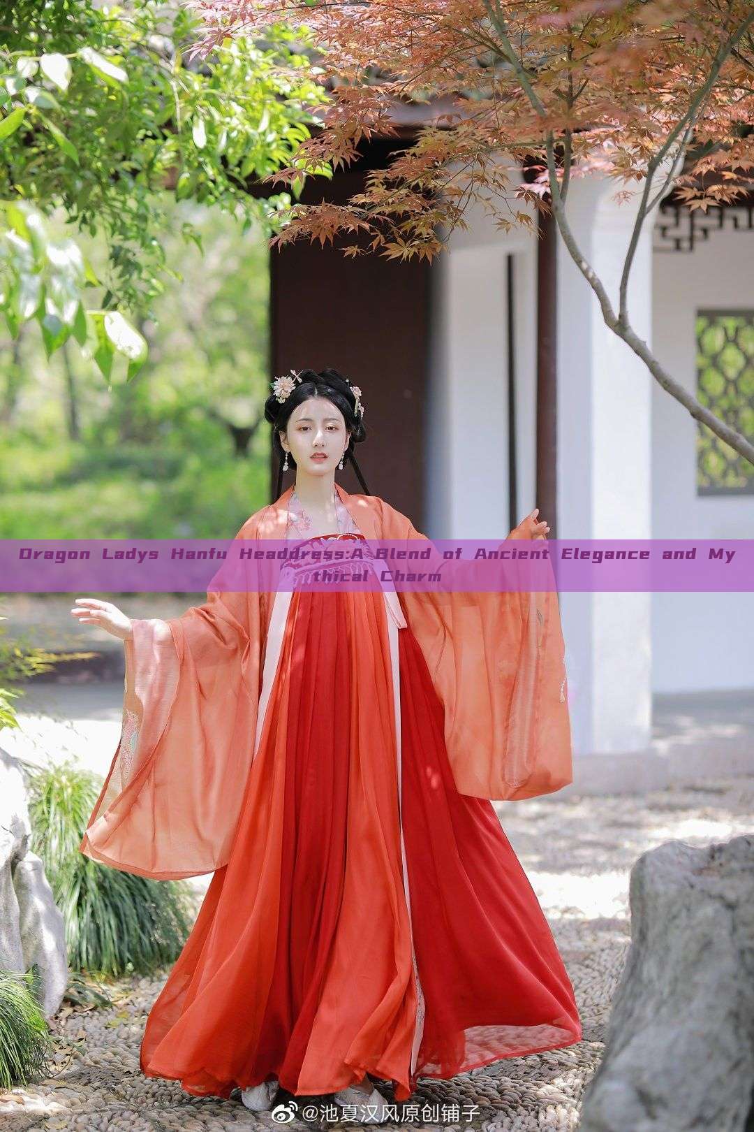Dragon Ladys Hanfu Headdress:A Blend of Ancient Elegance and Mythical Charm