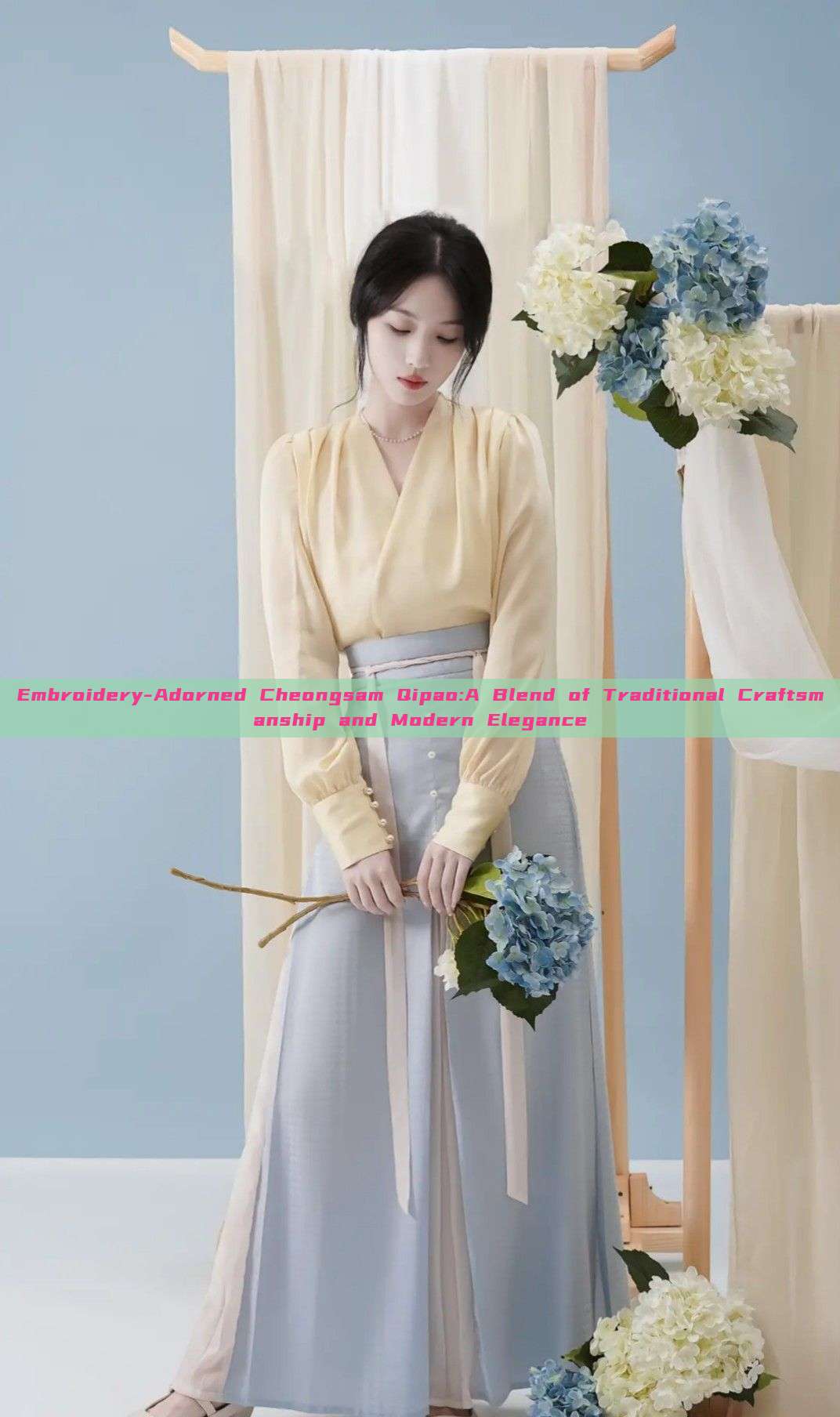 Embroidery-Adorned Cheongsam Qipao:A Blend of Traditional Craftsmanship and Modern Elegance