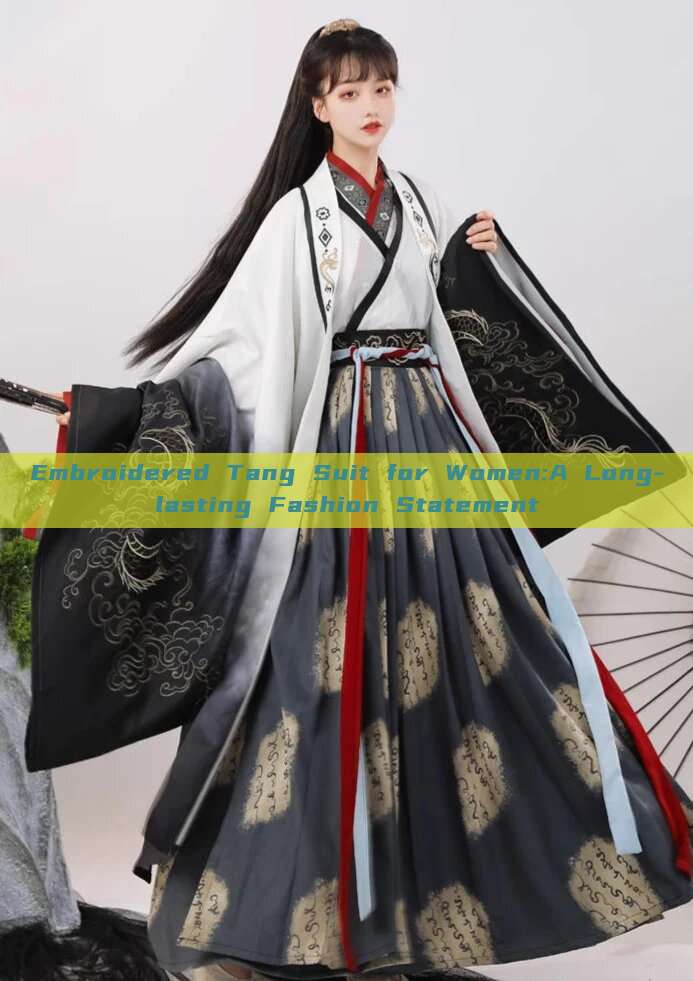Embroidered Tang Suit for Women:A Long-lasting Fashion Statement