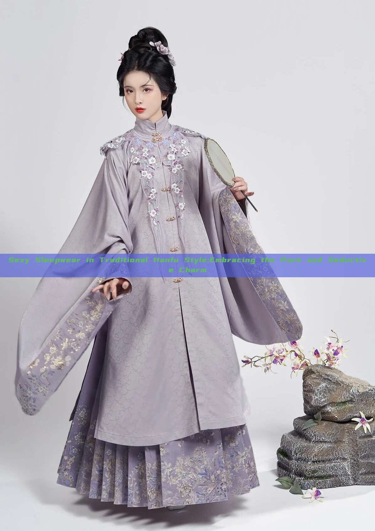 Sexy Sleepwear in Traditional Hanfu Style:Embracing the Pure and Seductive Charm