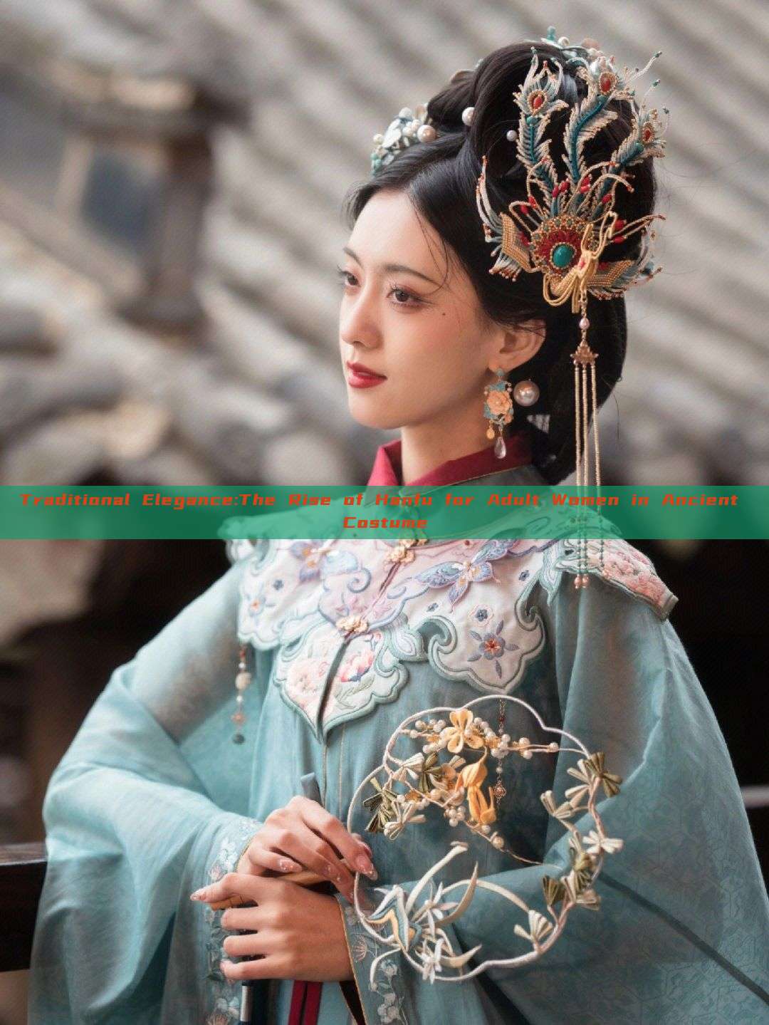 Traditional Elegance:The Rise of Hanfu for Adult Women in Ancient Costume