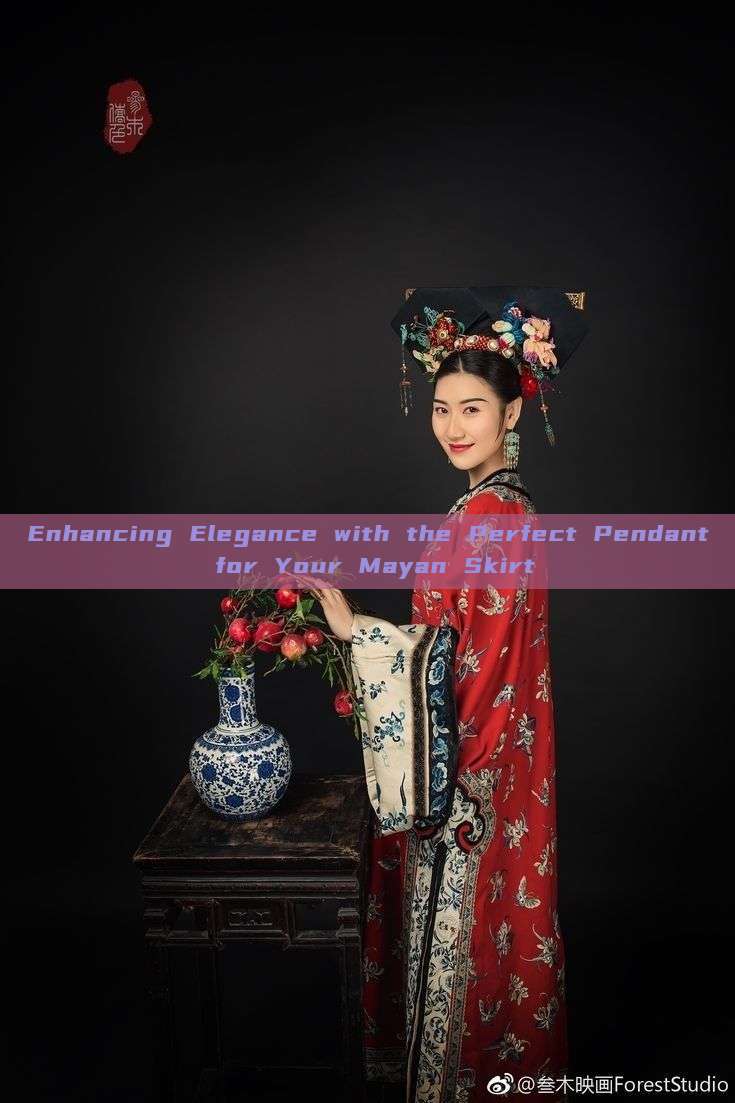 Enhancing Elegance with the Perfect Pendant for Your Mayan Skirt