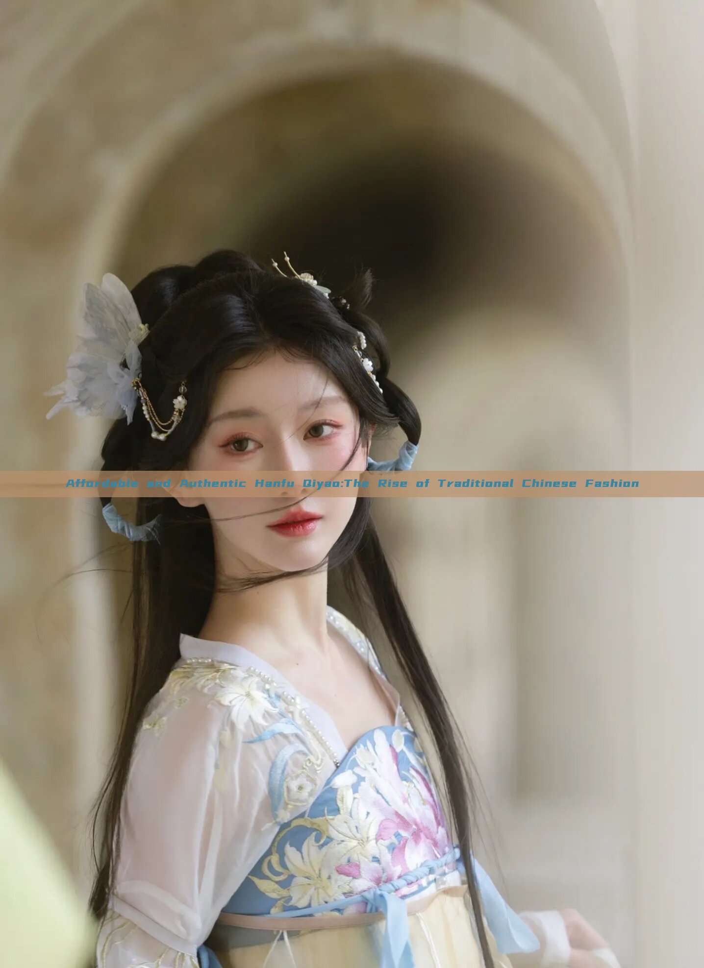 Affordable and Authentic Hanfu Qiyao:The Rise of Traditional Chinese Fashion