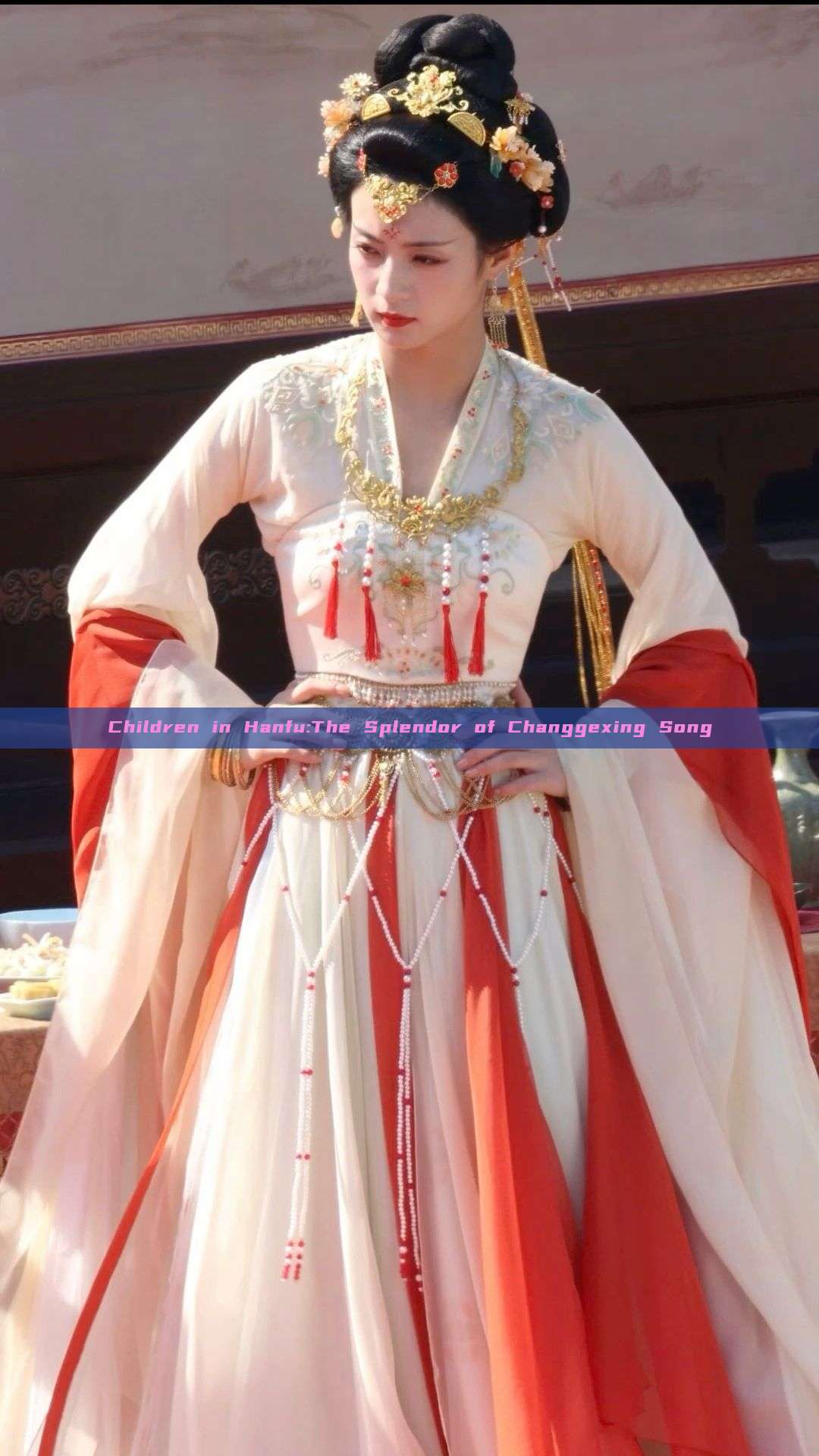 Children in Hanfu:The Splendor of Changgexing Song Children in Hanfu:The Splendor of Changgexing Song