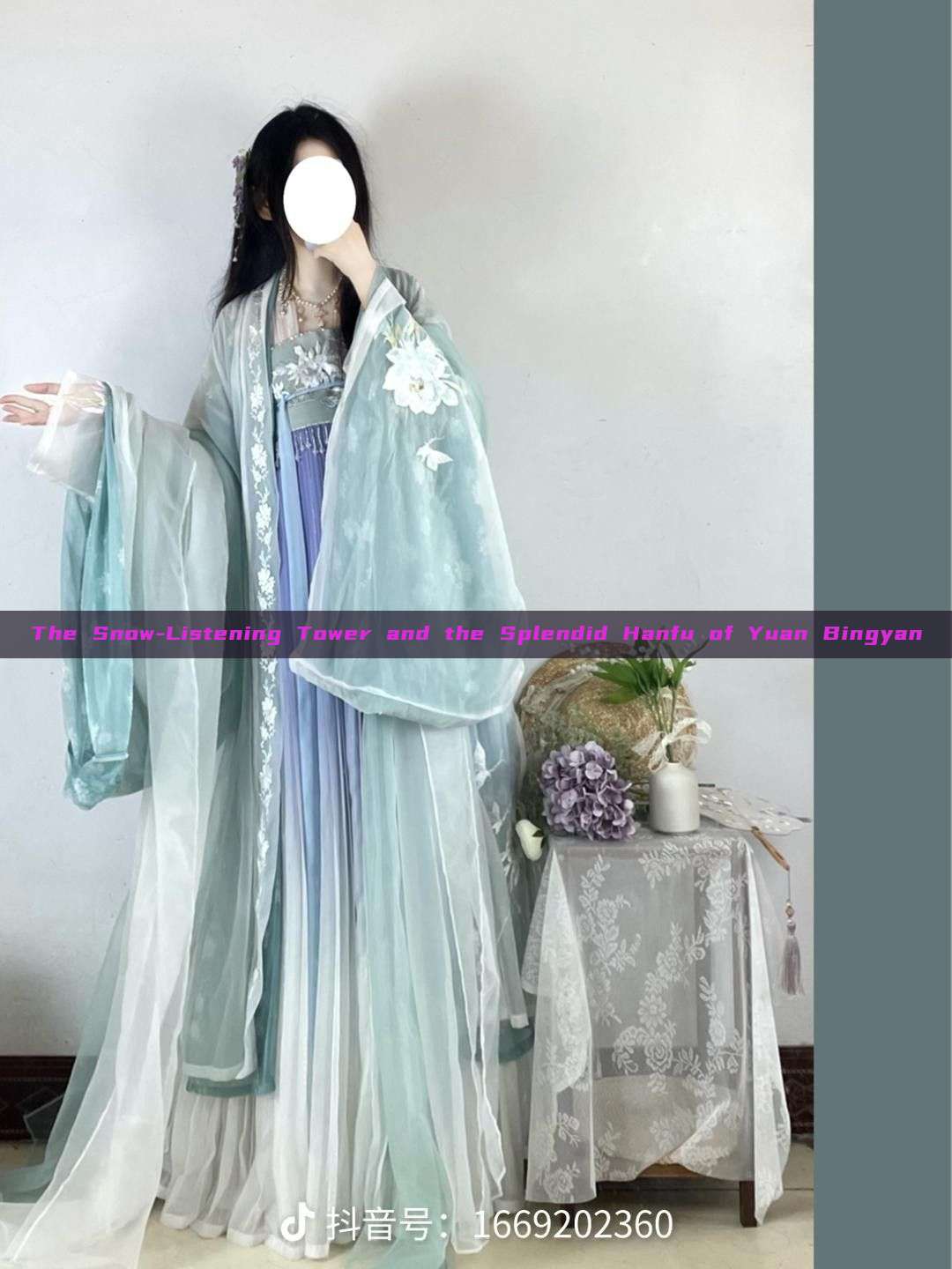 The Snow-Listening Tower and the Splendid Hanfu of Yuan Bingyan The Snow-Listening Tower and the Splendid Hanfu of Yuan Bingyan