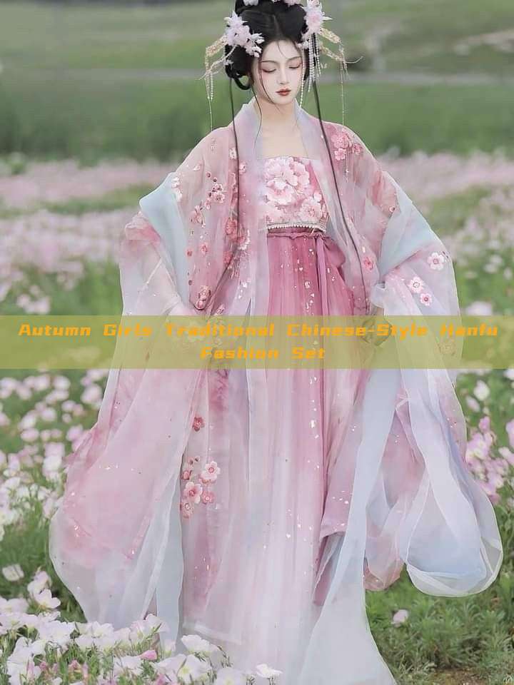 Autumn Girls Traditional Chinese-Style Hanfu Fashion Set Autumn Girls Traditional Chinese-Style Hanfu Fashion Set