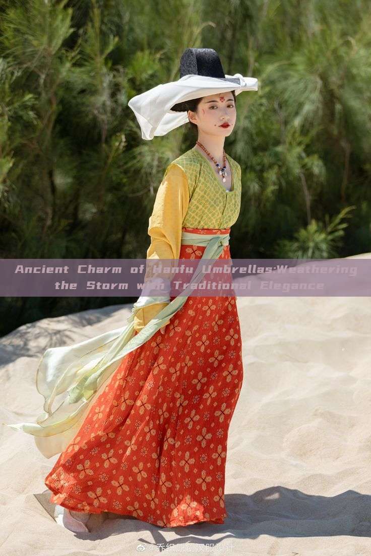 Ancient Charm of Hanfu Umbrellas:Weathering the Storm with Traditional Elegance Ancient Charm of Hanfu Umbrellas:Weathering the Storm with Traditional Elegance