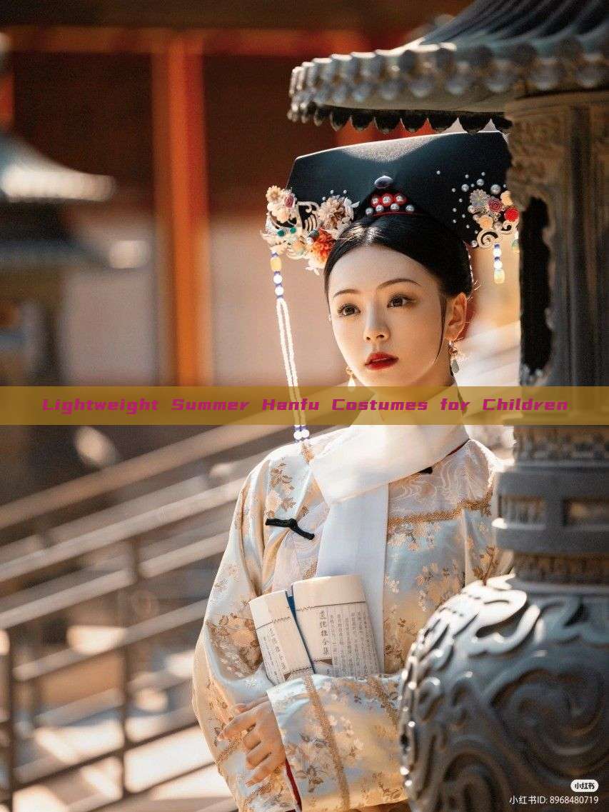 Lightweight Summer Hanfu Costumes for Children