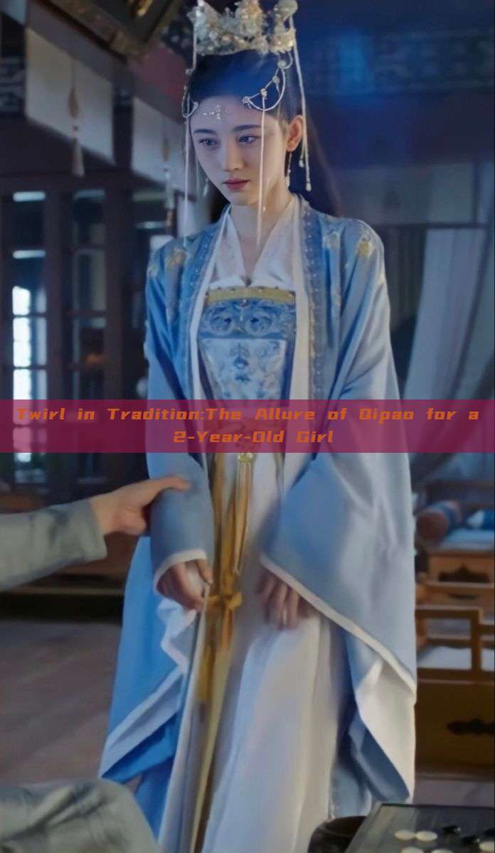Twirl in Tradition:The Allure of Qipao for a 2-Year-Old Girl Twirl in Tradition:The Allure of Qipao for a 2-Year-Old Girl